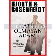 Katili Olmayan Adam | Hjorth - Rosenfeldt