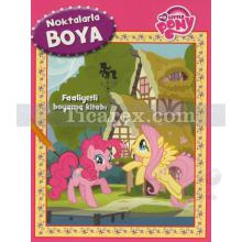 My Little Ponny Noktalarla Boya | Kolektif