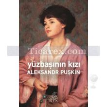 Yüzbaşının Kızı | Aleksandr Puşkin