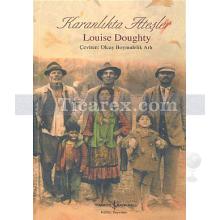 Karanlıkta Ateşler | Louise Doughty