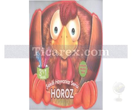 Horoz | Şekilli Hayvanlar Serisi | Kolektif - Resim 1