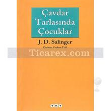 Çavdar Tarlasında Çocuklar | J. D. Salinger