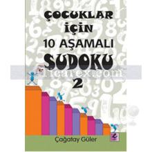 Çocuklar İçin 10 Aşamalı Sudoku 2 | Çağatay Güler