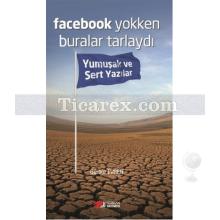 facebook_yokken_buralar_tarlaydi