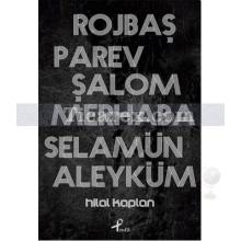 rojbas_parev_salom_merhaba_selamun_aleykum