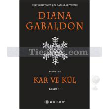 Kar ve Kül - Kısım 2 | Diana Gabaldon