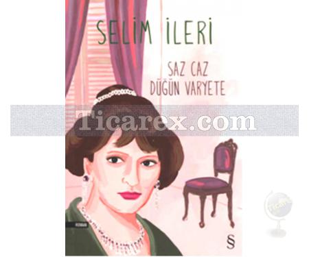 Saz Caz Düğün Varyete | Selim İleri - Resim 1