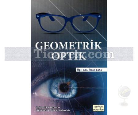 Geometrik Optik | İhsan Çaha - Resim 1