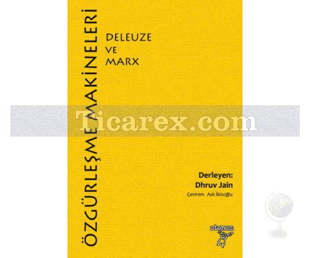 Özgürleşme Makineleri | Deleuze ve Marx - Resim 1