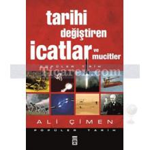 Tarihi Değiştiren İcatlar ve Mucitler | Ali Çimen