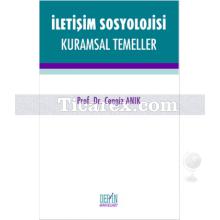 İletişim Sosyolojisi | Kurumsal Temeller | Cengiz Anık