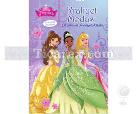 Disney Prenses - Kraliyet Modası | Çıkartmalı Faaliyet Kitabı | Kolektif - Resim 1