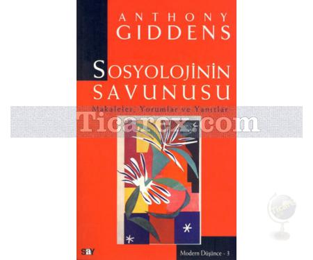 Sosyolojinin Savunusu | Makaleler, Yorumlar ve Yanıtlar | Anthony Giddens - Resim 1