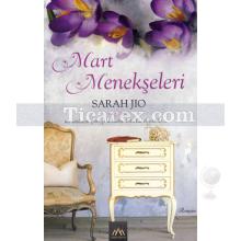 Mart Menekşeleri | Sarah Jio