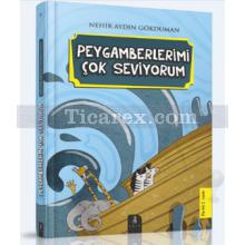 Peygamberlerimi Çok Seviyorum | Nehir Aydın Gökduman