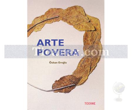 Arte Povera | Özkan Eroğlu - Resim 1