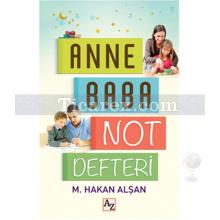 Anne Baba Not Defteri | M. Hakan Alşan