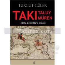 Takı Taluy Takı Müren | Turgut Güler