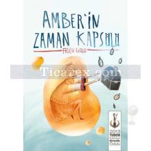 Amber'in Zaman Kapsülü | Figen Gülü