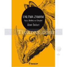 Unutma Zamanı | Ahmet Bozkurt