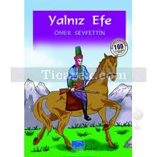 Yalnız Efe | Ömer Seyfettin