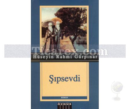Şıpsevdi | Hüseyin Rahmi Gürpınar - Resim 1