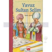 Yavuz Sultan Selim | Adem Ulusoy