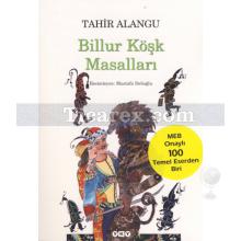 Billur Köşk Masalları | Tahir Alangu