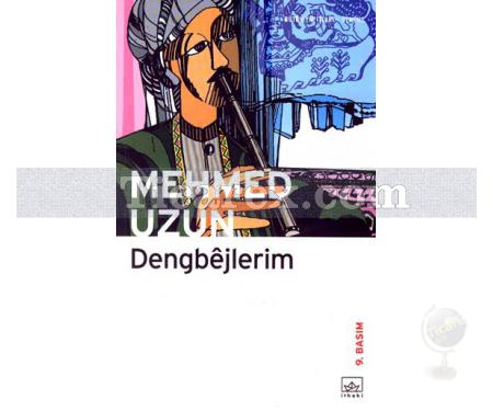 Dengbejlerim | Mehmed Uzun - Resim 1