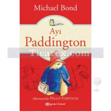 Ayı Paddington | Michael Bond