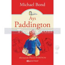 Ayı Paddington | Michael Bond