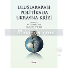 Uluslararası Politikada Ukrayna Krizi | Hasret Çomak, Caner Sancaktar, Zafer Yıldırım