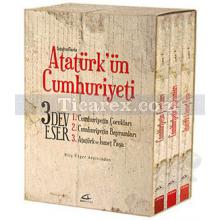 Fotoğraflarla Atatürk'ün Cumhuriyeti - 3 Kitap Takım | Eriş Ülger