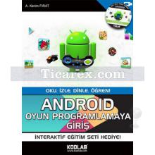 Android Programlamaya Giriş | A. Kerim Fırat