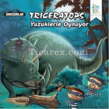 Dinozorlar - Triceratops Yüzüklerle Oynuyor | Kanika Beriwal