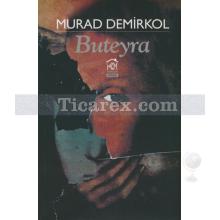 Buteyra | Murad Demirkol