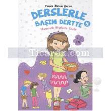 Derslerle Başım Dertte 4 - Matematik Mutfakta Sevilir | Funda Özlem Şeran