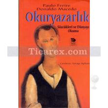 Okuryazarlık | Paulo Freire, Donaldo Macedo