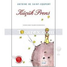 Küçük Prens | Antoine de Saint-Exupery