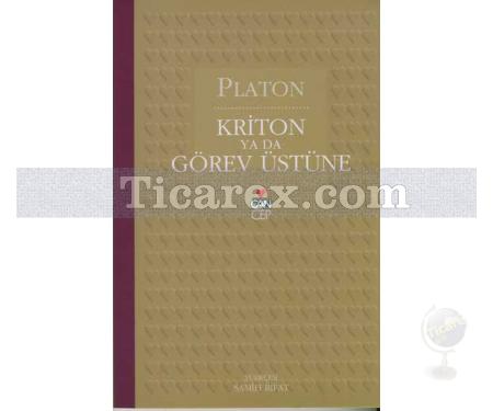 Kriton ya da Görev Üstüne | Platon ( Eflatun ) - Resim 1