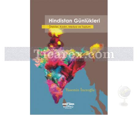 Hindistan Günlükleri | Yasemin İnceoğlu - Resim 1