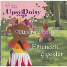 Upsy Daisy Eğlenceli Çiçekler | Gece Bahçesi | Kolektif