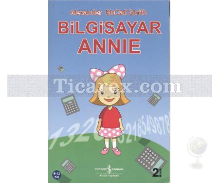 Bilgisayar Annie | Alexander McCall Smith - Resim 1