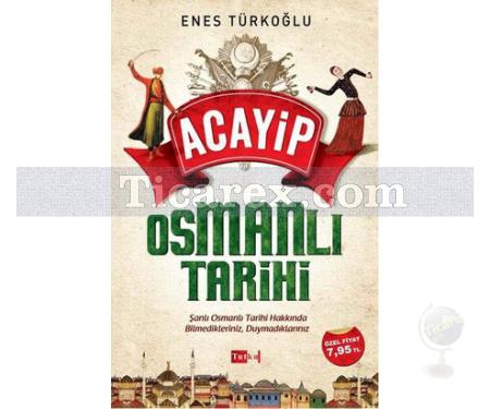 Acayip Osmanlı Tarihi | Enes Türkoğlu - Resim 1