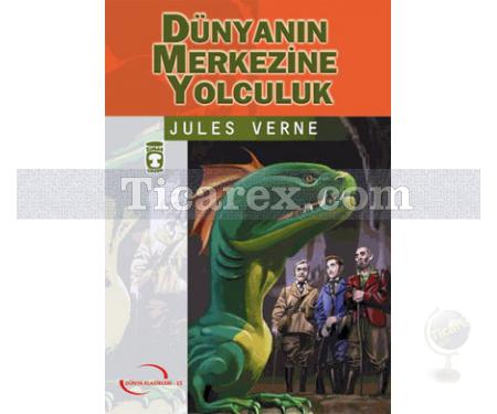 Dünyanın Merkezine Yolculuk | Jules Verne - Resim 1
