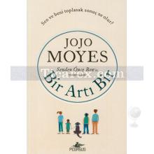 Bir Artı Bir | Jojo Moyes