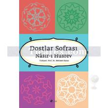 Dostlar Sofrası | Nasır-ı Husrev