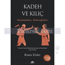 kadeh_ve_kilic