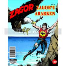 Zagor Sayı: 149 | Zagor'u Ararken | Moreno Burattini