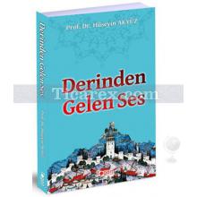 Derinden Gelen Ses | Hüseyin Akyüz